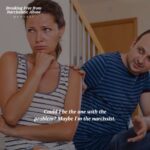 Breaking Free from Narcissistic Abuse