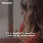 Breaking Free from Narcissistic Abuse