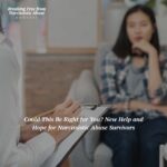 Breaking Free from Narcissistic Abuse